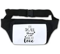 Do Small Things with Great Love Waist Bag Fanny Pack White