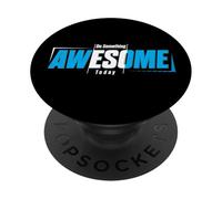 Do Something Awesome Today Motivational PopSockets Adhesive PopGrip