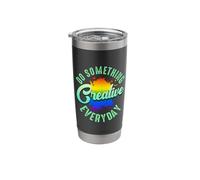Do Something Creative Every Day Paint Splatter Creativity Stainless Steel Insulated Tumbler