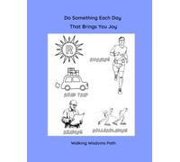 Do Something Each Day That Brings You Joy