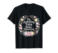 Do Something Today for A Better Tomorrow Growth - Value Graphic T-Shirt, Men, Black, S