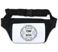 Do Something Today for A Better Tomorrow Waist Bag Fanny Pack White