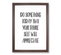 Do Something Today Typography Framed Print | A2 Walnut Framed Wall Art | Ready to Hang | Modern Positive Affirmations Picture | Living Room Bedroom Lounge Office