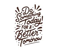 do Something Today Wall Decals Paster Paper 36x53.1cm Can Modify and add Information Coffee