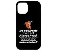 Do Squirrels Ever Get Distracted Seeing Me In The Window? Case for iPhone 12/12 Pro