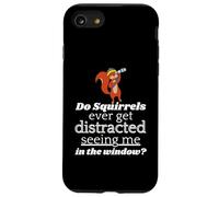 Do Squirrels Ever Get Distracted Seeing Me In The Window? Case for iPhone SE (2020) / 7/8