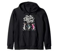 Do The Dance Thing Dance Quote Zip Hoodie