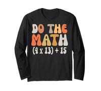 Do The Math 67 Funny Math Meme Six Seven Joke for Teachers Long Sleeve T-Shirt