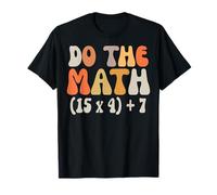 Do The Math 67 Funny Math Meme Six Seven Joke for Teachers T-Shirt