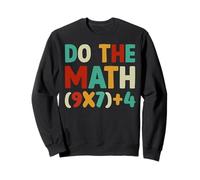 Do The Math 67 Meme 6 7 Funny Six Seven Men Women Teacher Sweatshirt