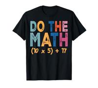 Do The Math 67 Meme Funny Six Seven Teacher Humor T-Shirt