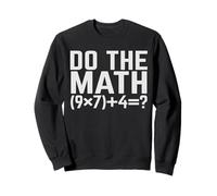 Do The Math 67 Meme Solve The Problem Math Teacher 6 7 Slang Sweatshirt