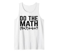Do The Math 67 Meme Solve The Problem Math Teacher Slang 6 7 Tank Top