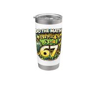 Do The Math 67th Birthday Funny Math Joke Stainless Steel Insulated Tumbler