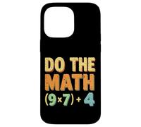 Do The Math (9×7)+4 Funny Teacher Math Pun for Educators Case for iPhone 14 Pro Max