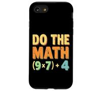 Do The Math (9×7)+4 Funny Teacher Math Pun for Educators Case for iPhone SE (2020) / 7/8