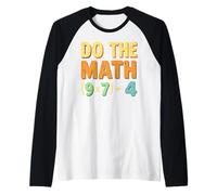 Do The Math (9×7)+4 Funny Teacher Math Pun for Educators Raglan Baseball Tee