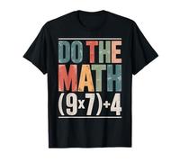 Do The Math Equation Humor (9×7)+4 T-Shirt