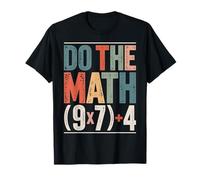 Do The Math Equation Humor (9×7)+4 T-Shirt
