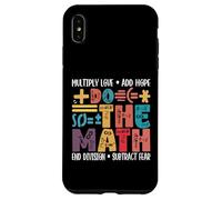 Do The Math Multiply Love Add Hope Math Teacher Mathematics Case for iPhone XS Max
