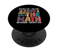 Do The Math Multiply Love Add Hope Math Teacher Mathematics PopSockets Adhesive PopGrip
