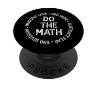 Do The Math x Love Add Hope Slogan Vintage PopSockets Adhesive PopGrip