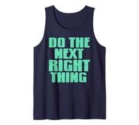 Do The Next Right Thing Motivational Sobriety Quote Tank Top