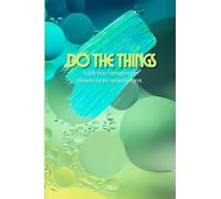 Do the Things: A daily time & task management planner for the neurodivergent, EFD, ADD, ADHD - Colorful bubbles cover