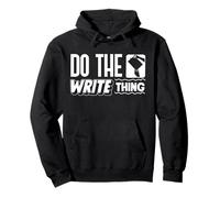 Do The Write Thing Published Author Novelist Pullover Hoodie