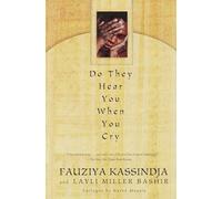 Do They Hear You When You Cry