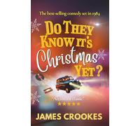 Do They Know It's Christmas Yet?: They took a trip back to 1984 and broke it. (Cover may vary)