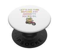 Do this before my anxiety kicks in, Anxiety Frog PopSockets Adhesive PopGrip