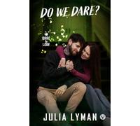 Do We Dare?: A Rockstar Romance (Dare to Love)