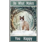 Do What Makes You Happy Funny Cat Metal Tin Sign Wall Decor Bedroom Sign For Home Decor Gifts Christmas Gifts Presents For Aunts And Uncles 8x12 Inch Presents On Christmas Halloween Thanksgiving