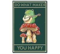 Do What Makes You Happy Vintage Metal Sign Funny Frog Mushroom Positive Quote Decor Tin Signs for Home Garden Bars Cafes Office Store Pubs Office Classroom 12x8 Inch