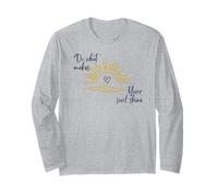 Do What Makes Your Soul Shine: Inspiring Quotes to Live by Long Sleeve T-Shirt