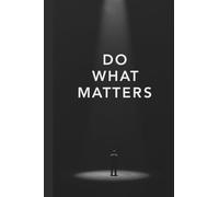 Do What Matters: Small To Do List Notebook for Purse | A6 Pocket Diary | 180 Numbered White Pages | Soft Cover