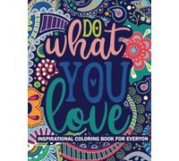 Do What You Love inspirational coloring book for everyone