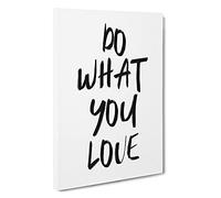 Do What You Love Typography Canvas Print | Gallery Wrapped 30mm Frame Wall Art | 30x20 inches | Ready to Hang | Modern Typography Picture | Living Room Bedroom Lounge Office