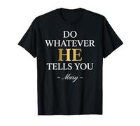 Do Whatever He Tells You Mary T-Shirt