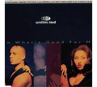 Do Whats Good for Me by 2 Unlimited