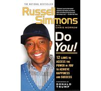 Do You!: 12 Laws to Access the Power in You to Achieve Happiness and Success
