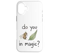 Do You Believe In Magic Bee Leaf Pun Humor Idiom Case for iPhone 16 Plus