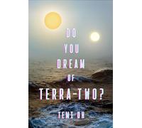 Do You Dream of Terra-Two?