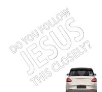Do You Follow Jesus This Closely Sticker Decor, Christian Automotive Waterproof Decor, Bumper Jesus Auto Decals for Safe Driving Truck Rv Boat Window Rearview Mirror Tailgate