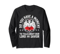 Do You Have A Moment to Talk About Our Lord Satan Satanism Long Sleeve T-Shirt