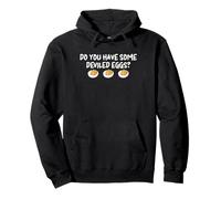 Do You Have Some Deviled Egg Thanksgiving Pullover Hoodie