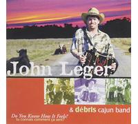 John Leger - Do You Know How It Feels [Us Import]