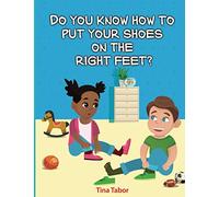 Do you know how to put your shoes on the right feet?: Let's use this very simple way of learning; Repetition is key