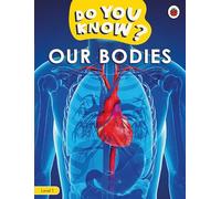 Do You Know? Level 1 - Our Bodies